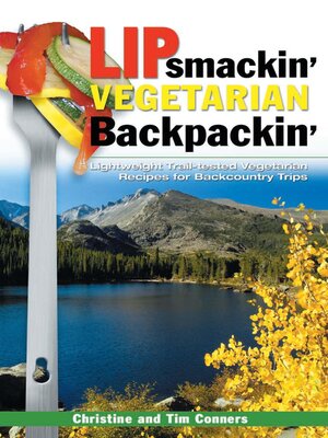 cover image of Lipsmackin' Vegetarian Backpackin'